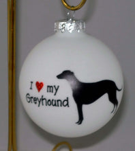 Load image into Gallery viewer, I (Heart) My Greyhound Frosted Glass Ornament
