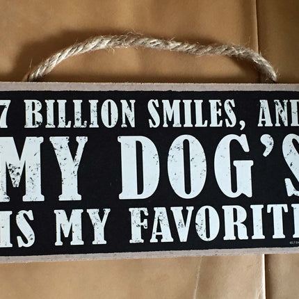 Dog Smile Sign